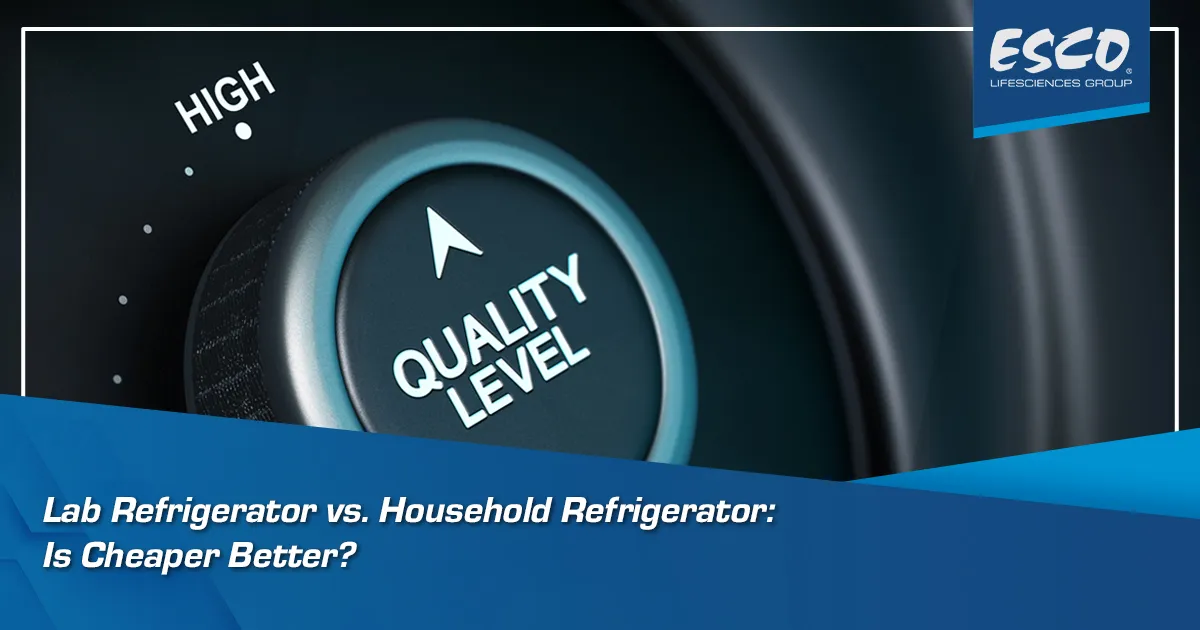 Lab Refrigerator vs. Household Refrigerator: Is Cheaper Better?